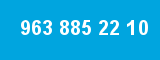 963 885 22 10 963 885 22 10
